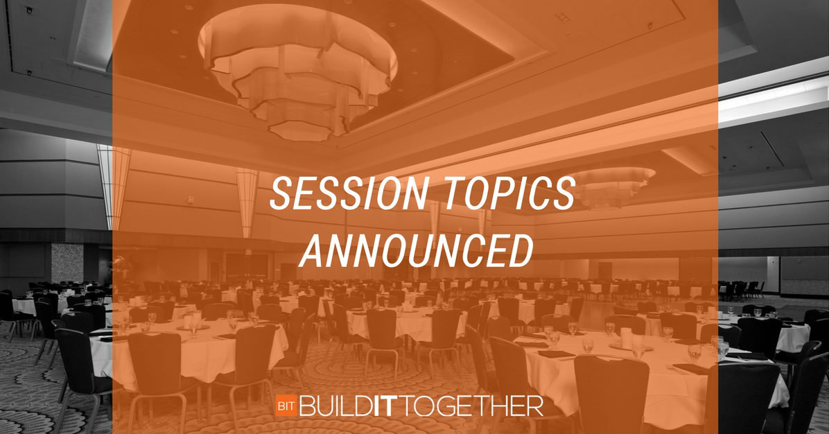 Announcing Session Topics for Build IT Together Kalamazoo 2017