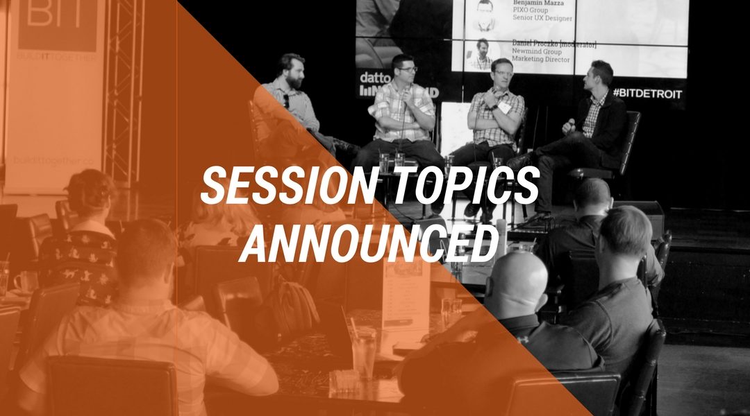 Announcing Session Topics for Build IT Together Detroit 2017